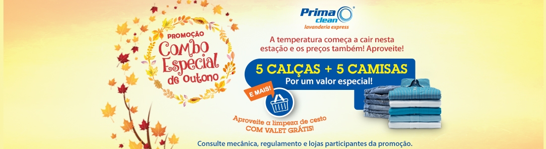 Prima Clean Lavanderia Express lança a promoção “Combo Especial de Outono” Prima Clean Lavanderia Express lança a promoção “Combo Especial de Outono”